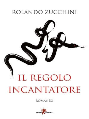 cover image of Il regolo incantatore